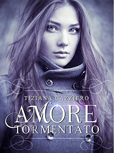 amore tormentato